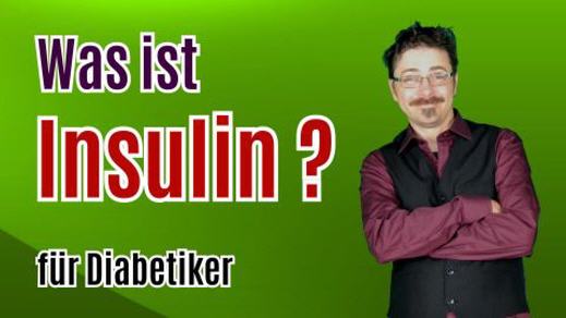 Was ist Insulin?